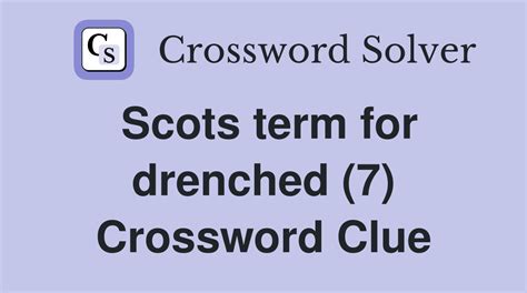 drenched crossword clue|drenched crossword puzzle clue.